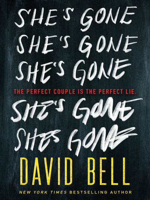 Title details for She's Gone by David Bell - Wait list
